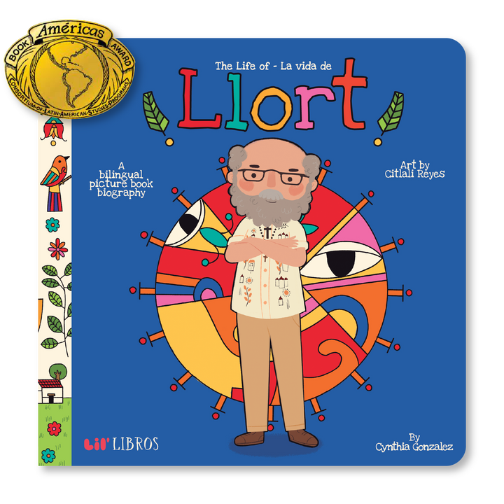 The Life of / La vida de Llort (Bilingual: English and Spanish)