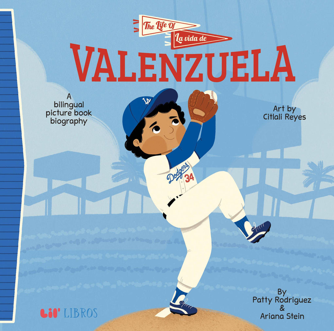 The Life of / La vida de Valenzuela Bilingual 
