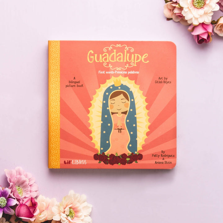 Guadalupe: First Words / Primeras palabras (Bilingual English and Spanish)