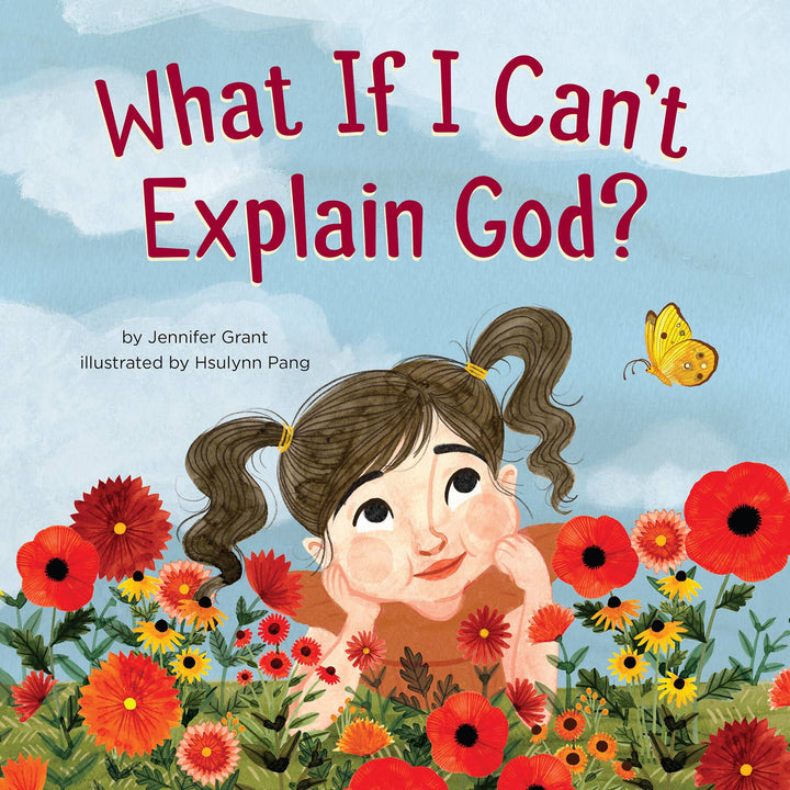 What If I Can't Explain God? Picture Book