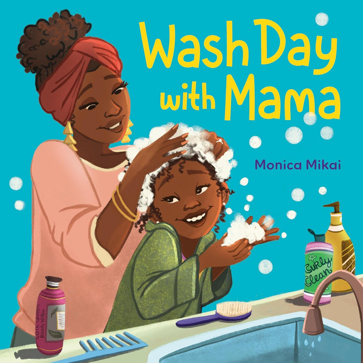 Wash Day With Momma