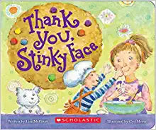 Thank You, Stinky Face by Lisa Mcourt
