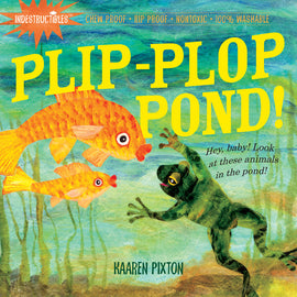 Plip-Plop Pond! - Indestructibles